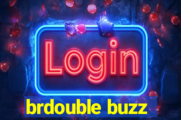 brdouble buzz